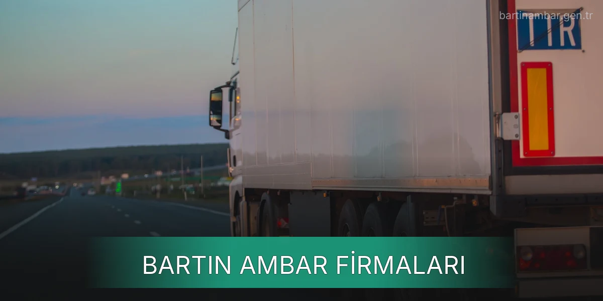 İstanbul Bartın Ambar Firmaları